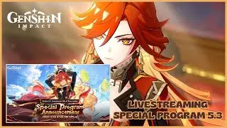 NOBAR SPECIAL PROGRAM GENSHIN 5.3 !! APAKAH EMANG SPECIAL !!?? - GENSHIN IMPACT