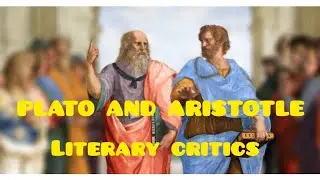 Plato and Aristotle as Literary critics/ Kset , Net, English literature.