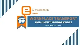 Workplace Transport and Vehicles - Health and Safety in the Workplace Level 2