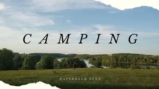 we went camping | vlog #9