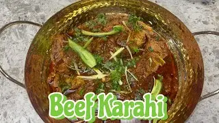 Beef Karahi | Beef Karahi Gosht Recipe | Homemade Beef Karahi Recipe | Simple & Easy Karahi |