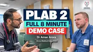 PLAB 2 Demo Case - Dr Aman Arora | Full Consultation Example