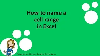 How to name a cell range in Excel