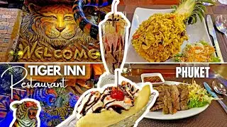31 🐅 TIGER INN Restaurant PHUKET #JungleTheme #MuayThai #GrilledBeef #ChickenRisotto #Pineapple