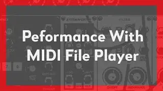 MIDI File Player Module | Voltage Modular 2 Tutorial