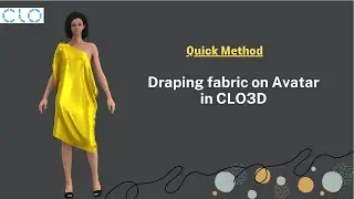 Draping Fabric on Avatar in CLO3D | Easy and Fast Method
