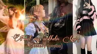 Find Your Aesthetic Part 3 (fantasy version)🍄🧚‍♀️