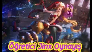 Jinx Nasıl Oynanır | Jinx Öğretici Rehberi |  BU İTEMLER İLE ÇOK GÜÇLÜ DURDURULAMIYOR |