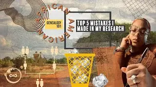 Common Mistakes New Genealogist Make When Beginning their Genealogy Journey.