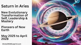 Saturn Aries Zero Point Diamond Lightcodes transmission, Shift Identity Leadership Mastery 2025-28