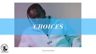 Choices (FREE) Tink X Hitmaka X BLXST Type Beat 2021