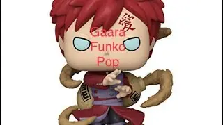 Naruto Shippuden Funko Pop “Gaara”