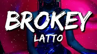 Latto - Brokey (Lyrics) | When a real one hold you down bae you supposed to drown