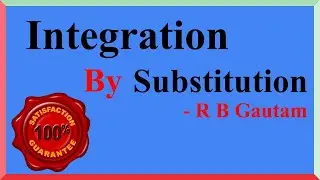 Integration by Substitution Class 12 maths