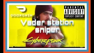 Vader station sniper CYBERPUNK 2077 BUZZ