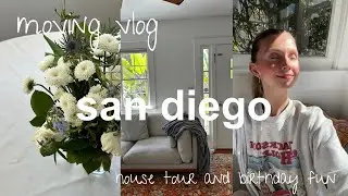 san diego house tour | moving in, birthday fun, and career chat