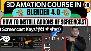 (84) 08🎯How to Install Addons of Screencast Keys in Blender 4.0 🚀How To Display Keys Pressed