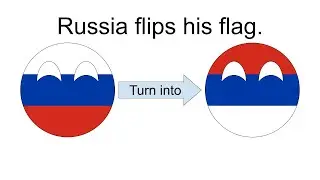 When Russia flips his flag