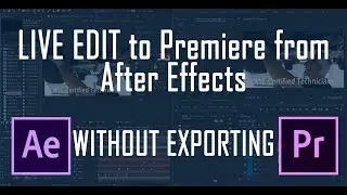 Edit clips in PREMIERE PRO from AFTER EFFECTS WITHOUT EXPORTING
