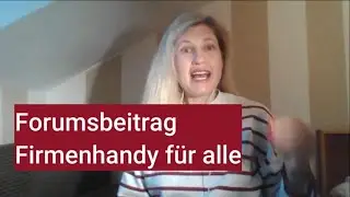 Firmenhandy für alle, Forumsbeitrag B2 Beruf mit Elena Wermuth