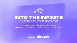 Into the Infinite: A Level Infinite Showcase (Watch Party) @lvlinfinite