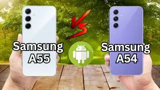Samsung A55 VS Samsung A54 | Detailed Comparison In Hd With Samsung | Za Mobile Tech