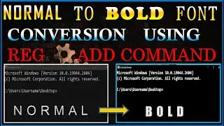 How to make Fonts Bold in Command Prompt using Batch Script ? | CMD Font Tutorial - 3 || Fontweight