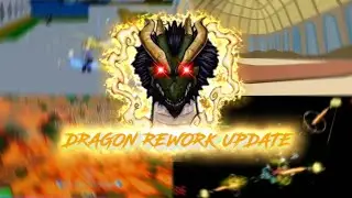 NEW Dragon Rework Leaks + NEW Divine Arts Fighting Style Leaks ( Blox Fruits)