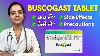 Buscogast Tablet Kis Kaam Aati Hai? Uses, Benefits, Precautions, Side Effects in Hindi