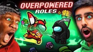 SIDEMEN AMONG US BUT CRAZY OVERPOWERED CHAOS ROLES!