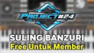 SULING BANZURI - INSTRUMEN ORG 24 // FREE UNTUK MEMBER DSIPROJECT #24