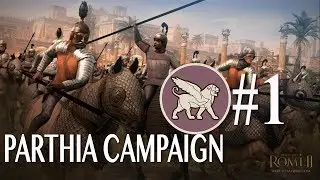 Rome 2: Imperator Augustus - Parthia Campaign #1