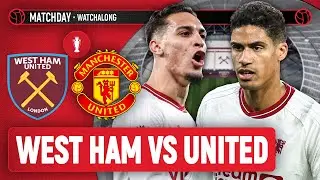 West Ham 2-0 Manchester United LIVE STREAM Watchalong | Premier League