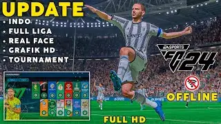Cara Pasang FIFA 16 MOD EA Sports FC 24 Android OFFLINE GRAFIK HD Update Full Menu Terbaru 2024
