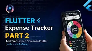 Add Transaction Screen in Flutter | Hive + GetX | Expense Tracker App – Part 2