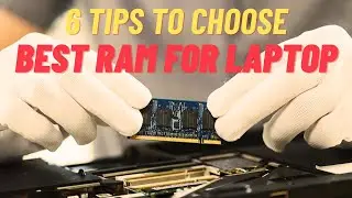 Top 6 tips to choose the best RAM for your laptop | Laptop RAM Upgradation/buying guide