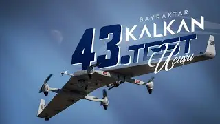 #BayraktarKALKAN DİHA 43. Uçuş