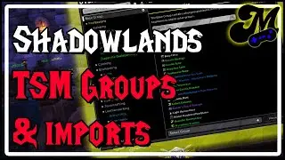 Your Shadowlands TSM Groups are READY!