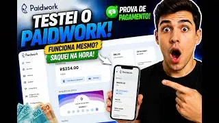 TESTEI O PAIDWORK: ELE REALMENTE PAGA? (PROVA DE PAGAMENTO)