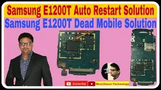 Samsung E1200T Auto Restart Solution ll Samsung E1200T Dead Mobile Solution ll MonilBarot Technology