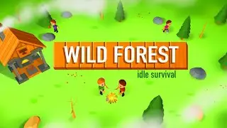 Wild Forest: Idle Survival Gameplay | Android Casual Game