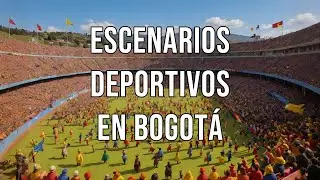 Escenarios deportivos en Bogotá