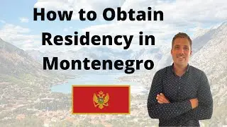 How to get Residency in Montenegro