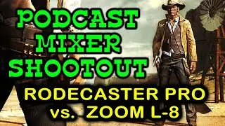 Rodecaster Pro V Zoom L-8 Livetrak Shootout - podcast mixing board review