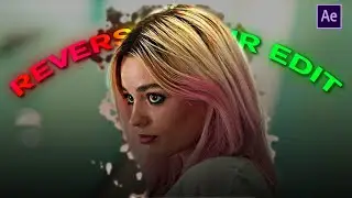 HOW TO REVERSE ; AFTER EFFECTS 2023 (Reverse Edit)