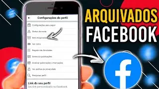 Como ver itens arquivados no Facebook