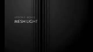 Vray Tutorial #Lesson 2 - 6.Mesh Light