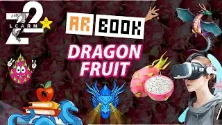 What Makes Dragon Fruit So Special? AR Coloring Fun!