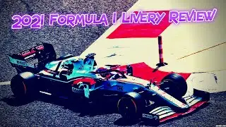 2021 Formula 1 Liveries Ranked From Worst To Best