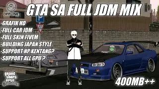 GTA SA FULL MOD JDM STYLE LITE VERSION NEW ‼️ GTA SA LITE FULL MOD